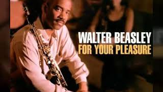 Walter Beasley - Do You Wanna Dance