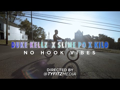 Duke Kellz x Slime Po x Kilo - No Hook vibes (Dir. By @TyFitzMedia)