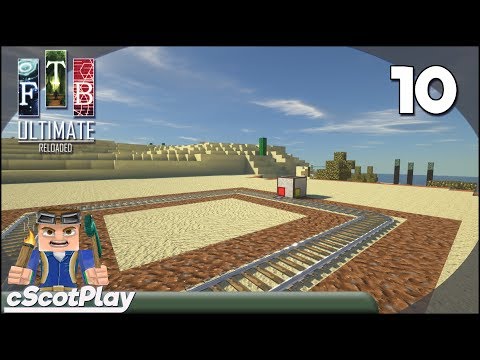 FTB Ultimate Reloaded w/ cScot : Ep 10 –Steve’s Carts Tree Farm