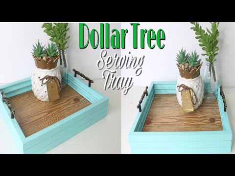 Dollar Tree DIY Faux Wood Tray | DIY SERVING TRAY Video
