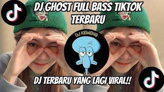 Download lagu DJ GHOST FULL BASS🎧🎧 DJ TIKTOK TERBARU 2023 mp3