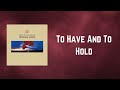 Depeche Mode - To Have And To Hold (Lyrics)