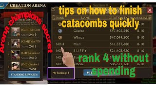 - GGG - tips and tricks to quickly complete the catacombs and the secrets of the Creation champions.