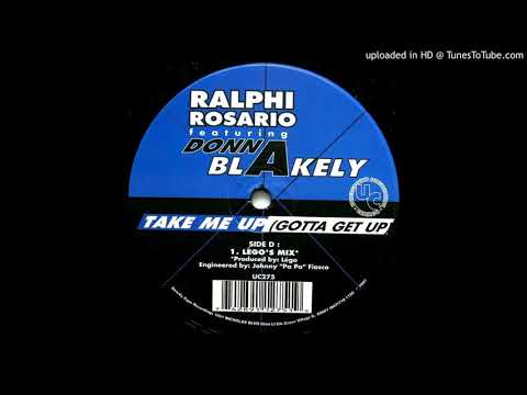 Ralphie Rosario feat. Donna Blakely - Take Me Up (Lego's Mix) 1997