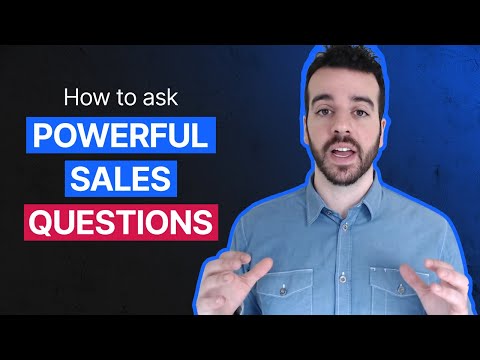 How to ask powerful sales questions