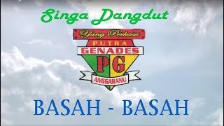 Download lagu BASAH BASAH   SINGA DANGDUT   PUTRA GENADES   LIVE KP  SUKAMANTRI   SABTU 22 FEBRUARI 2020 mp3