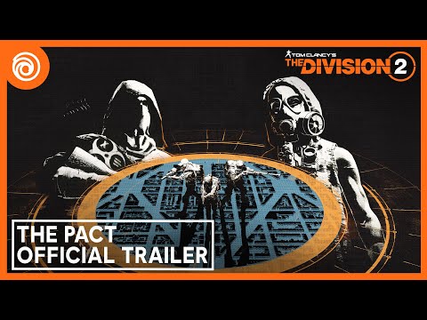The Division 2: The Pact - Official Launch Trailer