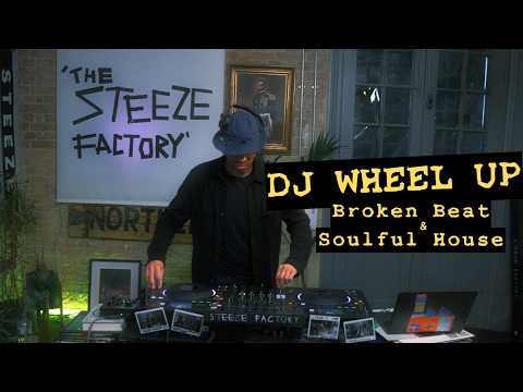 DJ SET: BROKEN BEAT & SOULFUL HOUSE - DJ WHEELUP