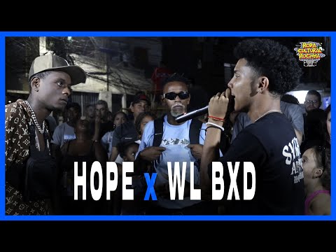 HOPE X WL BXD - SEMIFINAL - 180ª EDIÇÃO - Roda Cultural da Rocinha