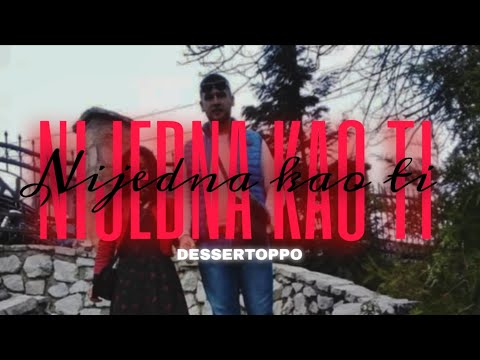 DESSERTOPPO - NIJEDNA KAO TI (OFFICIAL AUDIO 2025)