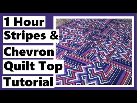 1 Hour Stripes & Chevron  Half Square Triangle Quilt Top Tutorial