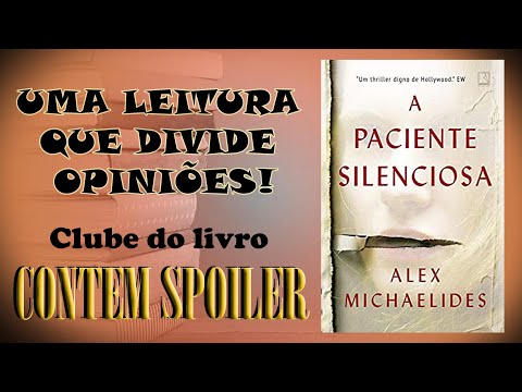 Clube Do livro - A Paciente Silenciosa - Um Assassinato Misterioso e Um Silncio Interminvel!