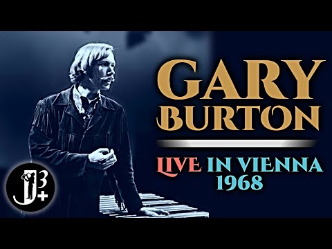 Gary Burton Quartet - Live in Vienna 1968 [audio only]