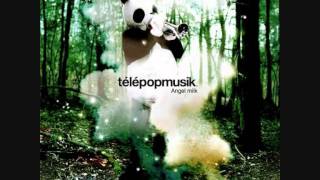 Telepopmusik - Dont look back (original)