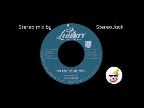 David Seville - "The Bird On My Head"  [STEREO]