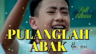 Download lagu PULANGLAH ABAK  ||  Full Album PART 2  ||  NABIL SANI • HD VIDEO mp3