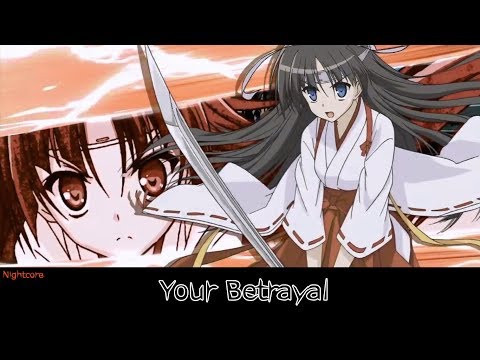 Nightcore - Your Betrayal (Lyrics Video)