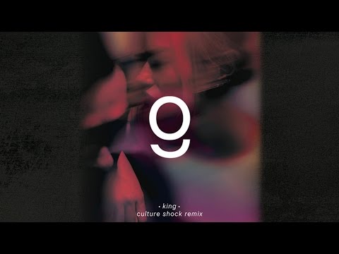 Grades - King (Culture Shock Remix)