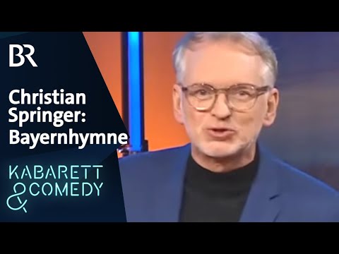 Video Thumbnail: Christian Springer: Bayernhymne | Kabarett aus Franken | BR Kabarett & Comedy