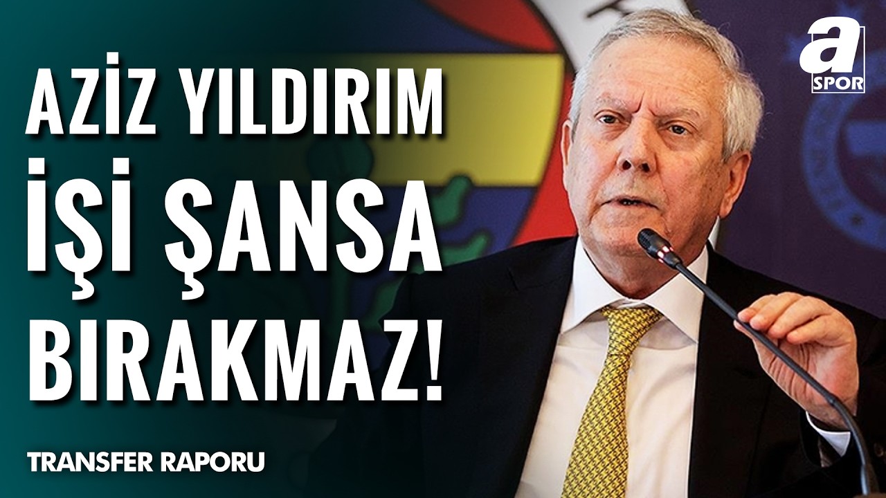 Aziz Yıldırım’dan Fenerbahçe İçin Dev Brezilyalı Hamlesi