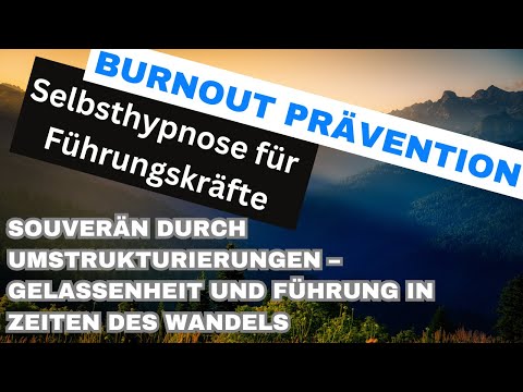 Souverän durch Umstrukturierungen – Gelassenheit und Führung in Zeiten des Wandels