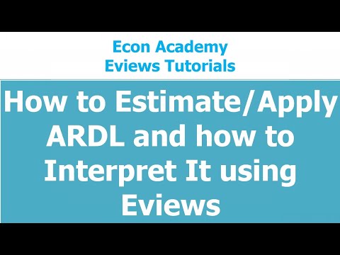 Wie man ARDL-Schätzungen durchführt, anwendet und interpretiert – mithilfe von Eviews
