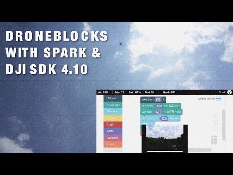 DJI Spark SDK 4.10 & DroneBlocks Testing