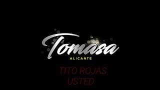 Tito Rojas - usted
