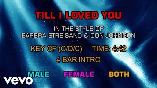 Barbra Streisand &amp; Don Johnson - Till I Loved You ( Karaoke)