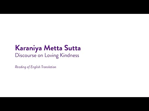 Reading of The Karaniya Metta Sutta (English Translation)