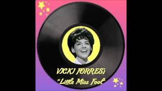 ♫ Vicki Forrest ★ Little Miss Fool ♫