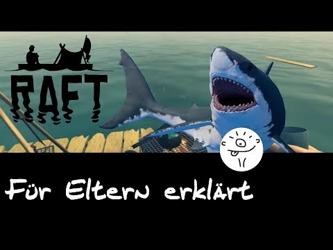 Raft - Für Eltern erklärt (Vorstellung/Erklärung/Trailer was ist Raft)