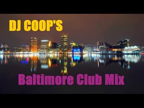 DJ COOP'S Baltimore Club Mix