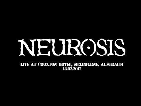 Neurosis - Live at Croxton Hotel, Melbourne, Australia 2017