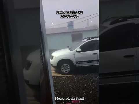 Temporal de granizo em São Martinho-RS (29/08/2026)