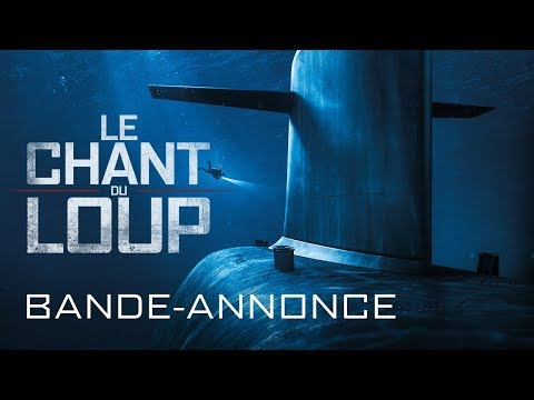 Le Chant Du Loup (2019) Official Trailer