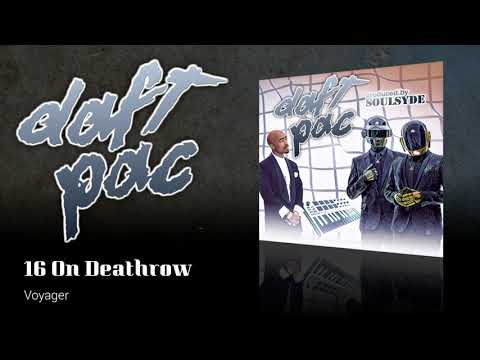 DaftPac (2Pac vs Daft Punk) - 11: 16 On Death Row (Voyager)