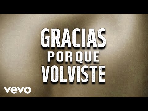 Luis Y Julián Jr., Los Del Carril - Gracias Porque Volviste (LETRA / En Vivo)