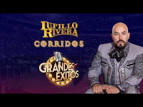Lupillo Rivera Puros Corridos - Las 30 Mejores Exitos De Lupillo Rivera