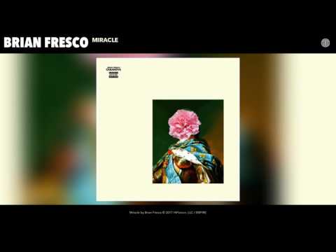 Brian Fresco - Miracle (Audio)