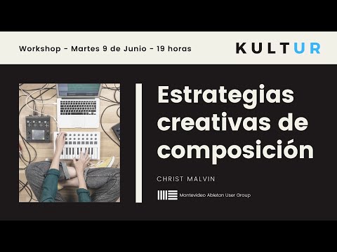 Estrategias Creativas de Composición en Ableton Live (MIDI - Parte 1/2)