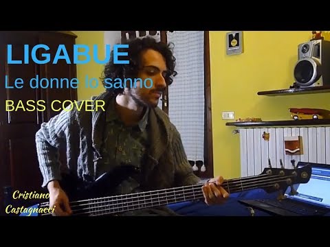 Ligabue - Le donne lo sanno (bass cover) HD HQ QUALITY - YAMAHA TRBX 305