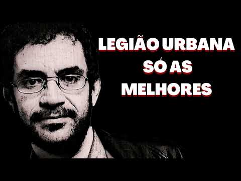 Legião Urbana - SÓ AS MELHORES MÚSICAS