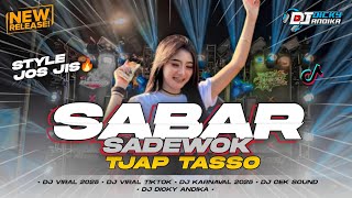 Download lagu DJ SABAR - DUH SAYANG NGAPUNTENE SAESTU‼️TJAP TASSO CLARITY mp3