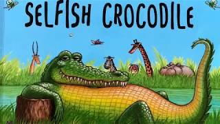 The Selfish Crocodile By Faustin Charles Illustrated By Michael Terry