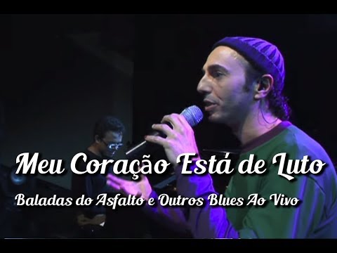 Meu Coração Está de Luto - Zeca Baleiro