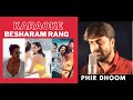 Besharam Rang Hume To Loot Liya Milke Ishq walo Ne ( Pathaan Movie ) Karaoke With Scrolling Lyrics