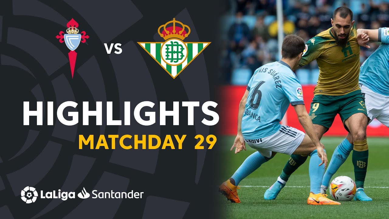 Celta de Vigo vs Real Betis highlights