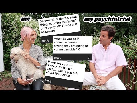 my psychiatrist answers questions you've been too scared to ask a psychiatrist...