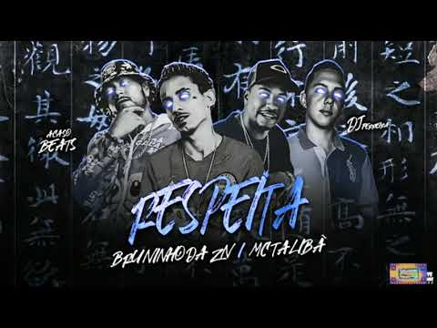 ⚪BRUNINHO DA ZN, ACASO BEATS, MC TALIBÃ E DJ FERREIRA - RESPEITA #bregafunk